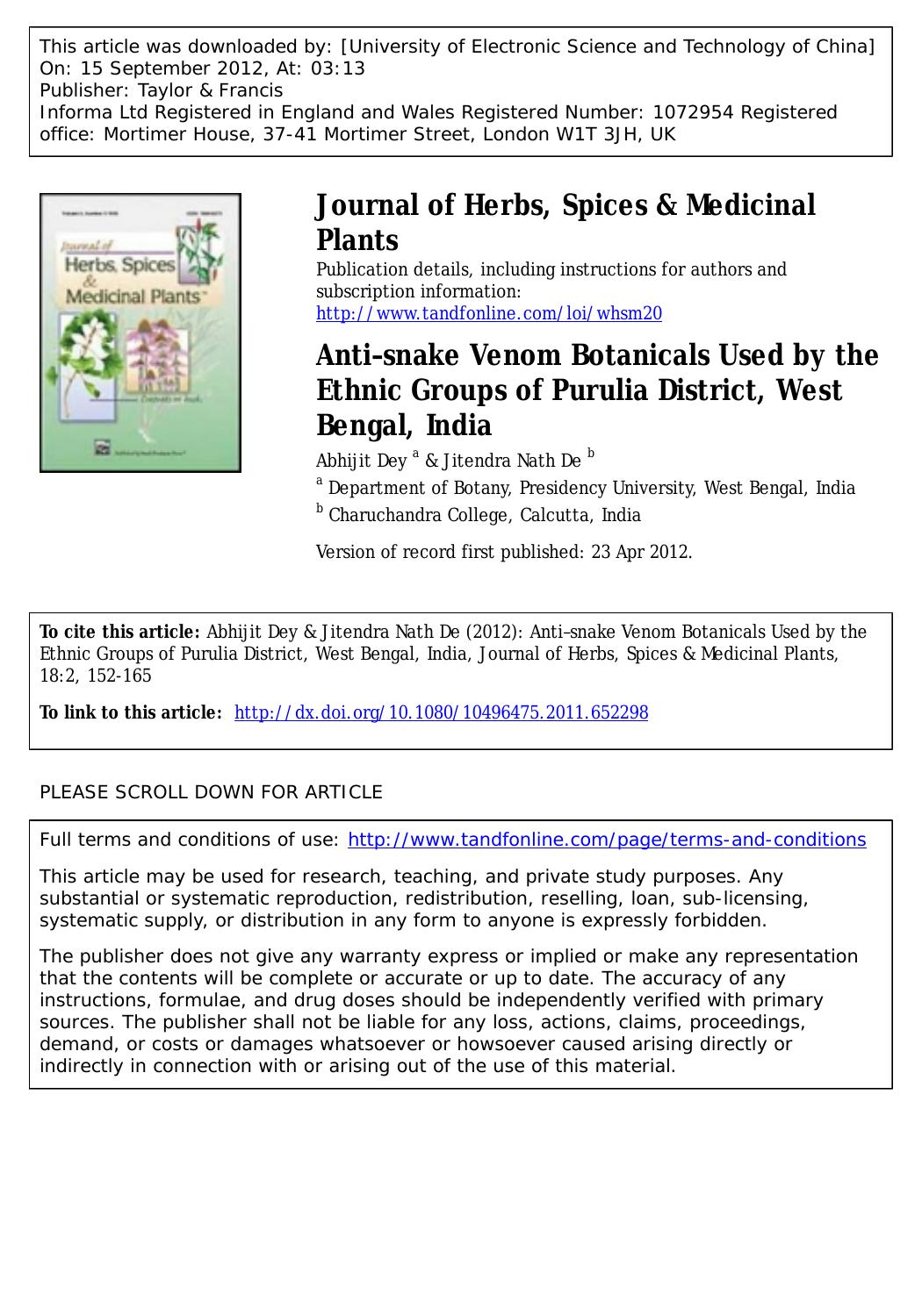 Antiâsnake Venom Botanicals Used by the Ethnic Groups of Purulia District, West Bengal, India by Abhijit Dey a * abhijitbio25@yahoo.com & Jitendra Nath De b