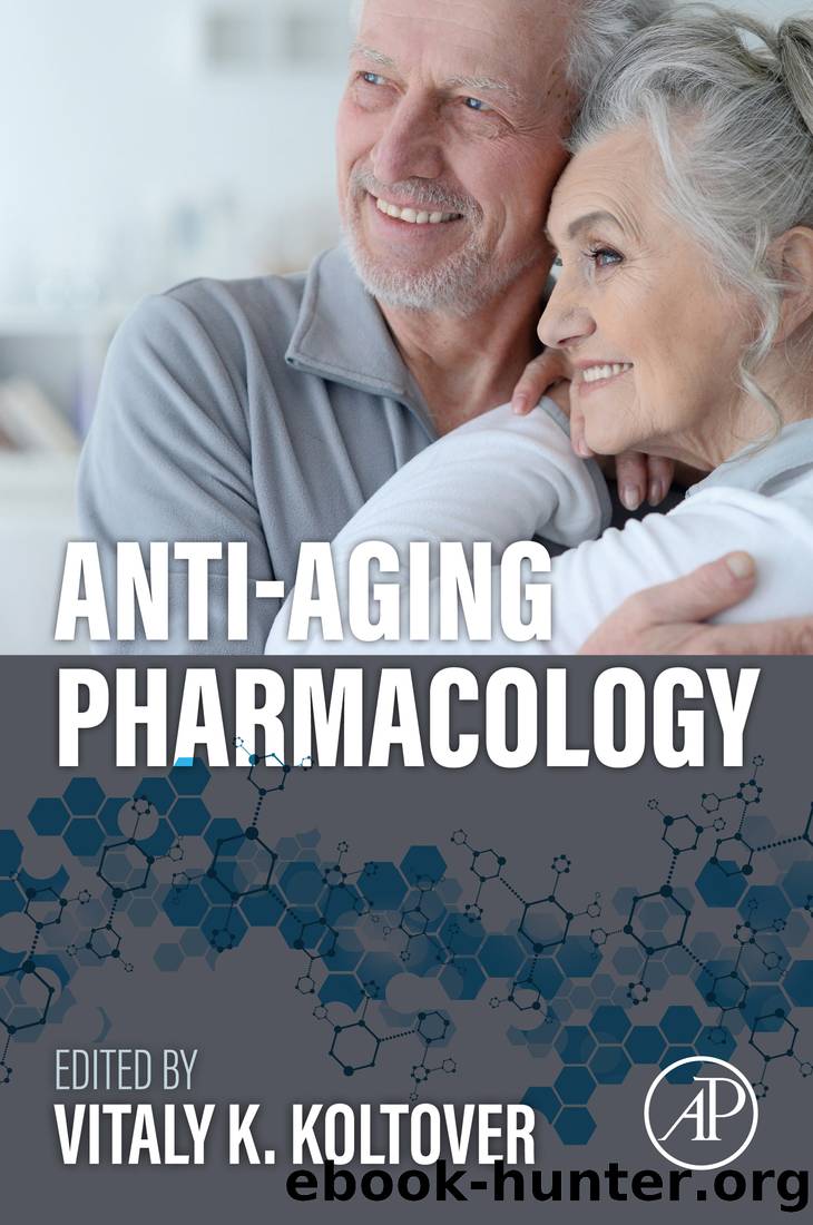 Anti-Aging Pharmacology by Vitaly K. Koltover