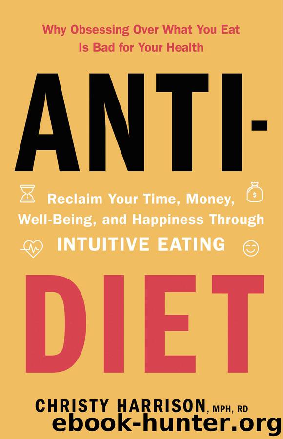 Anti-Diet by Christy Harrison