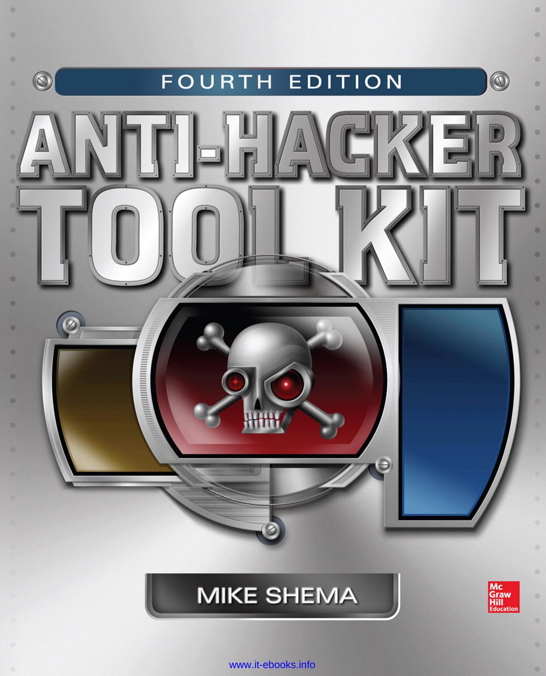 Anti-Hacker Tool Kit by Mike Shema