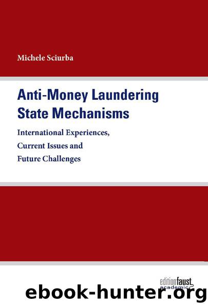 Anti-Money Laundering State Mechanisms by Michele Sciurba