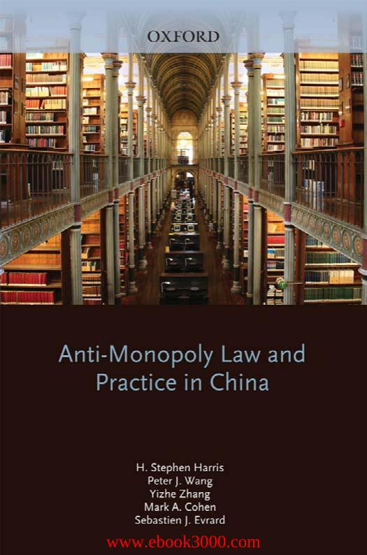 Anti-Monopoly Law and Practice in China by Unknow