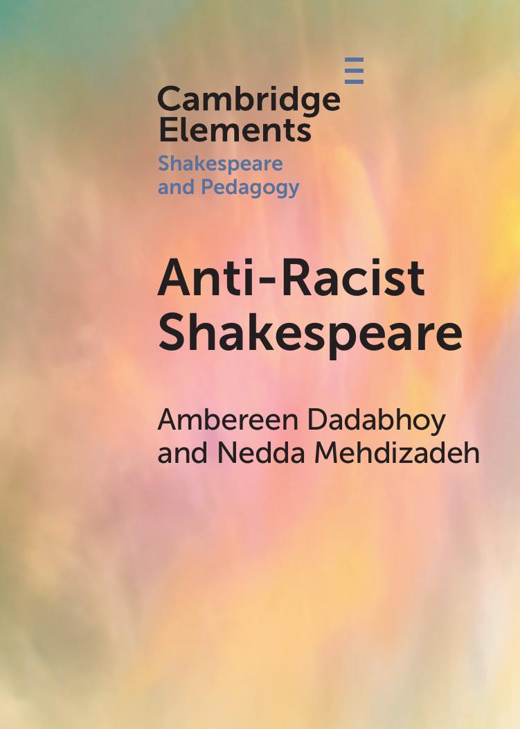 Anti-Racist Shakespeare by Ambereen Dadabhoy Nedda Mehdizadeh