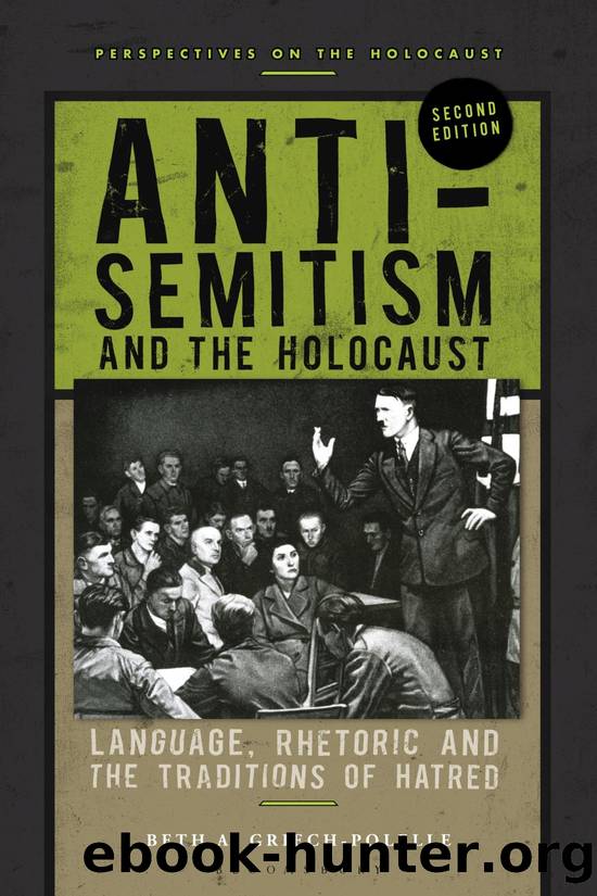 Anti-Semitism and the Holocaust by Beth A. Griech-Polelle;