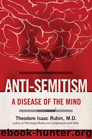 Anti-Semitism by Theodore Isaac Rubin