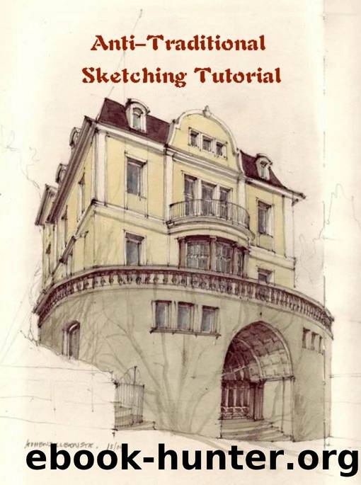 Anti-Traditional Sketching Tutorial by Todd Kevin