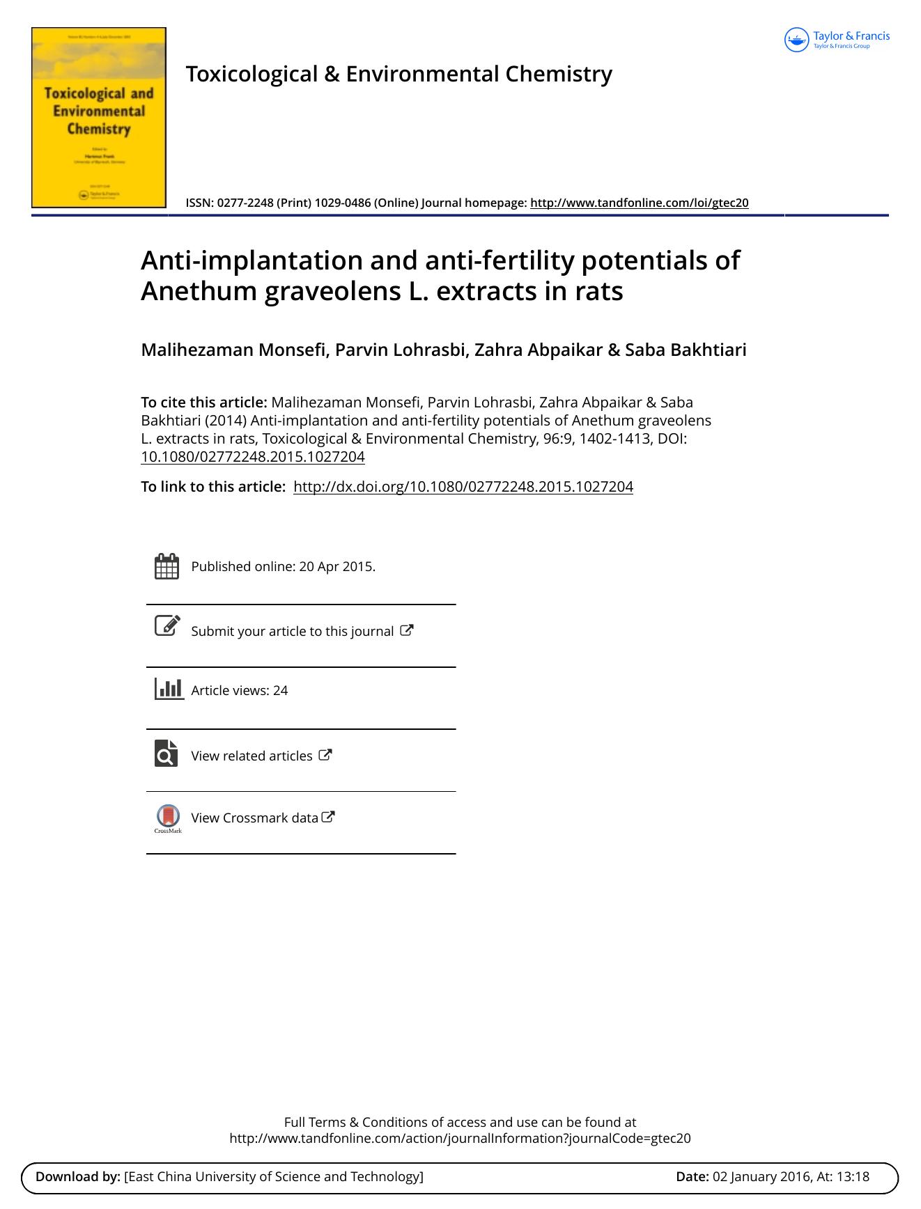 Anti-implantation and anti-fertility potentials of Anethum graveolens L. extracts in rats by Malihezaman Monsefi