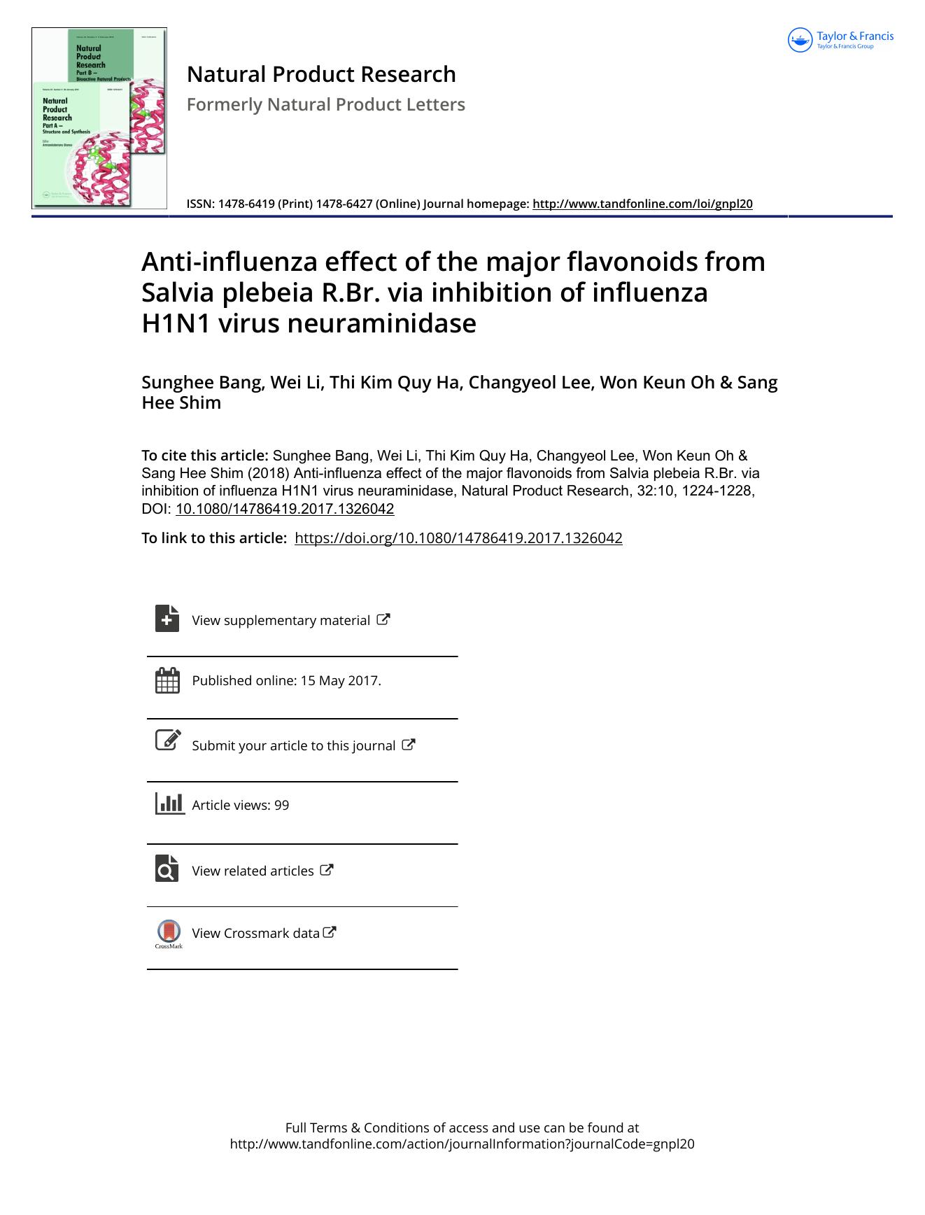 Anti-influenza effect of the major flavonoids from Salvia plebeia R.Br. via inhibition of influenza H1N1 virus neuraminidase by Sunghee Bang & Wei Li & Thi Kim Quy Ha & Changyeol Lee & Won Keun Oh & Sang Hee Shim