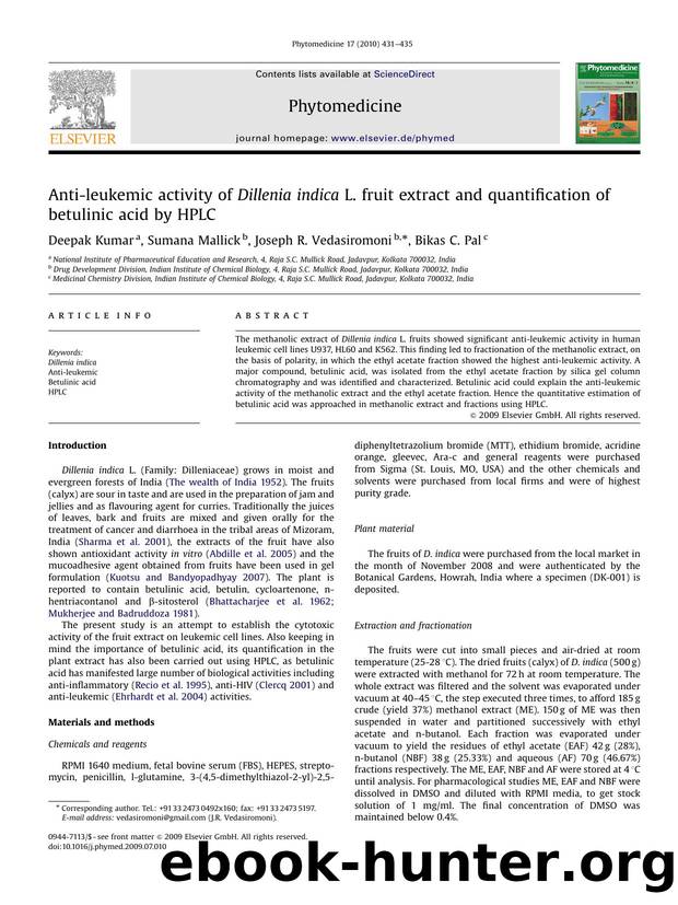 Anti-leukemic activity of Dillenia indica L. fruit extract and quantification of betulinic acid by HPLC by Deepak Kumar; Sumana Mallick; Joseph R. Vedasiromoni; Bikas C. Pal