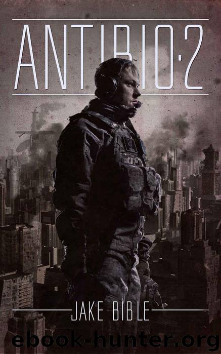 AntiBio 2: The Control War by Bible Jake