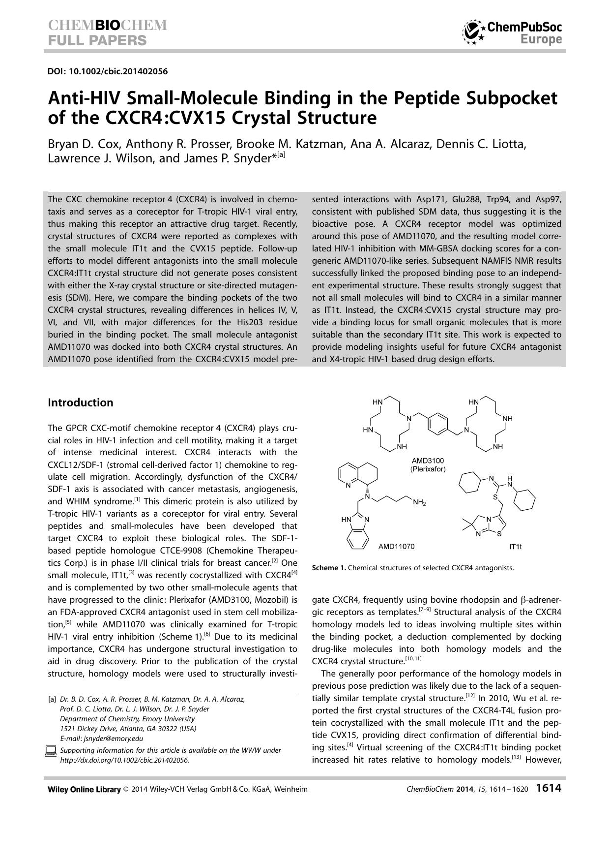 AntiHIV SmallMolecule Binding in the Peptide Subpocket of the CXCR4:CVX15 Crystal Structure by Unknown
