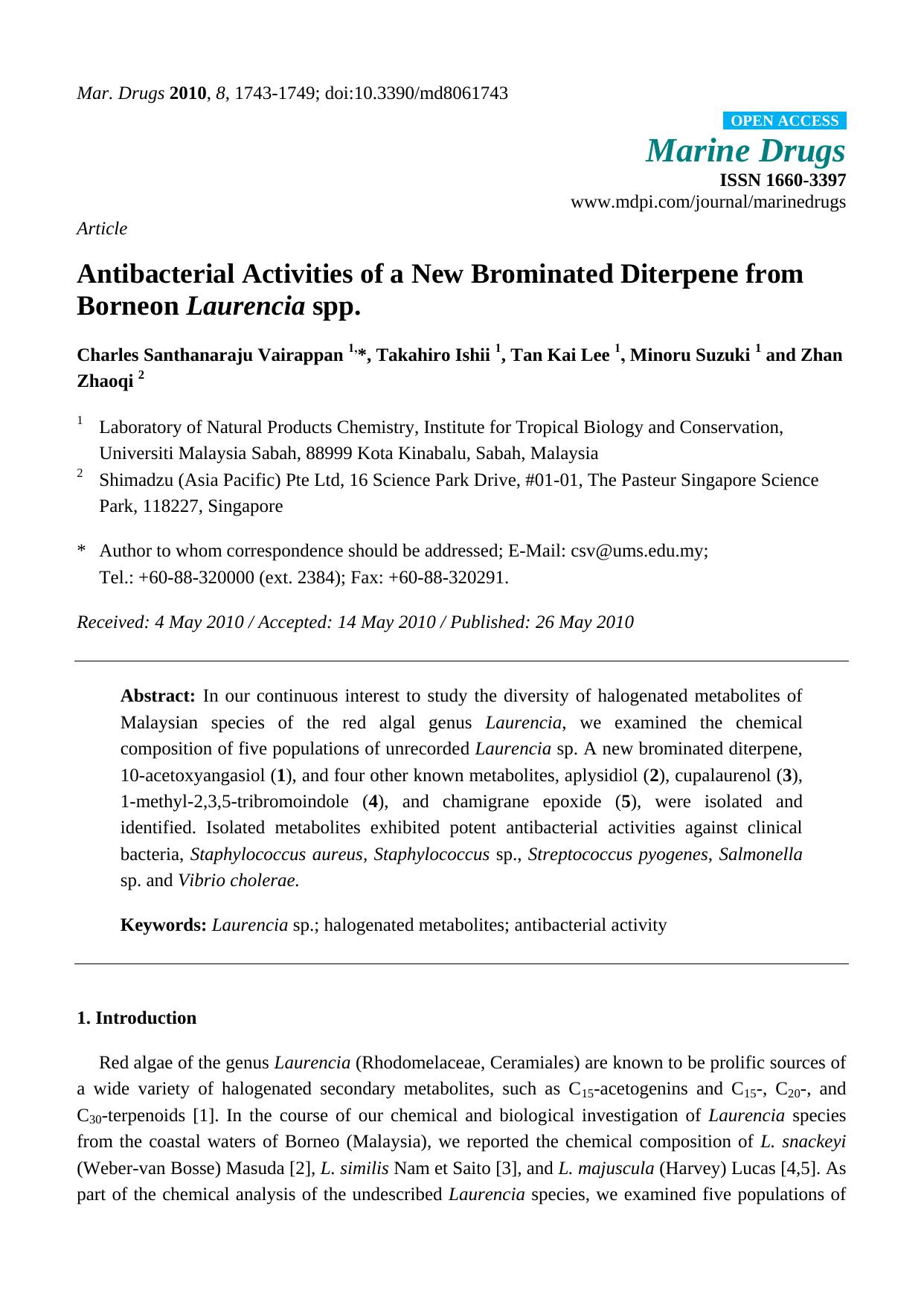 Antibacterial Activities of a New Brominated Diterpene from Borneon Laurencia spp. by Charles Santhanaraju Vairappan & Takahiro Ishii & Tan Kai Lee & Minoru Suzuki & Zhan Zhaoqi