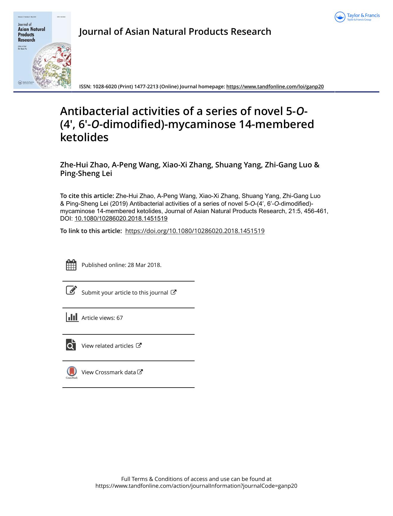 Antibacterial activities of a series of novel 5-O-(4â², 6â²-O-dimodified)-mycaminose 14-membered ketolides by Zhe-Hui Zhao & A-Peng Wang & Xiao-Xi Zhang & Shuang Yang & Zhi-Gang Luo & Ping-Sheng Lei