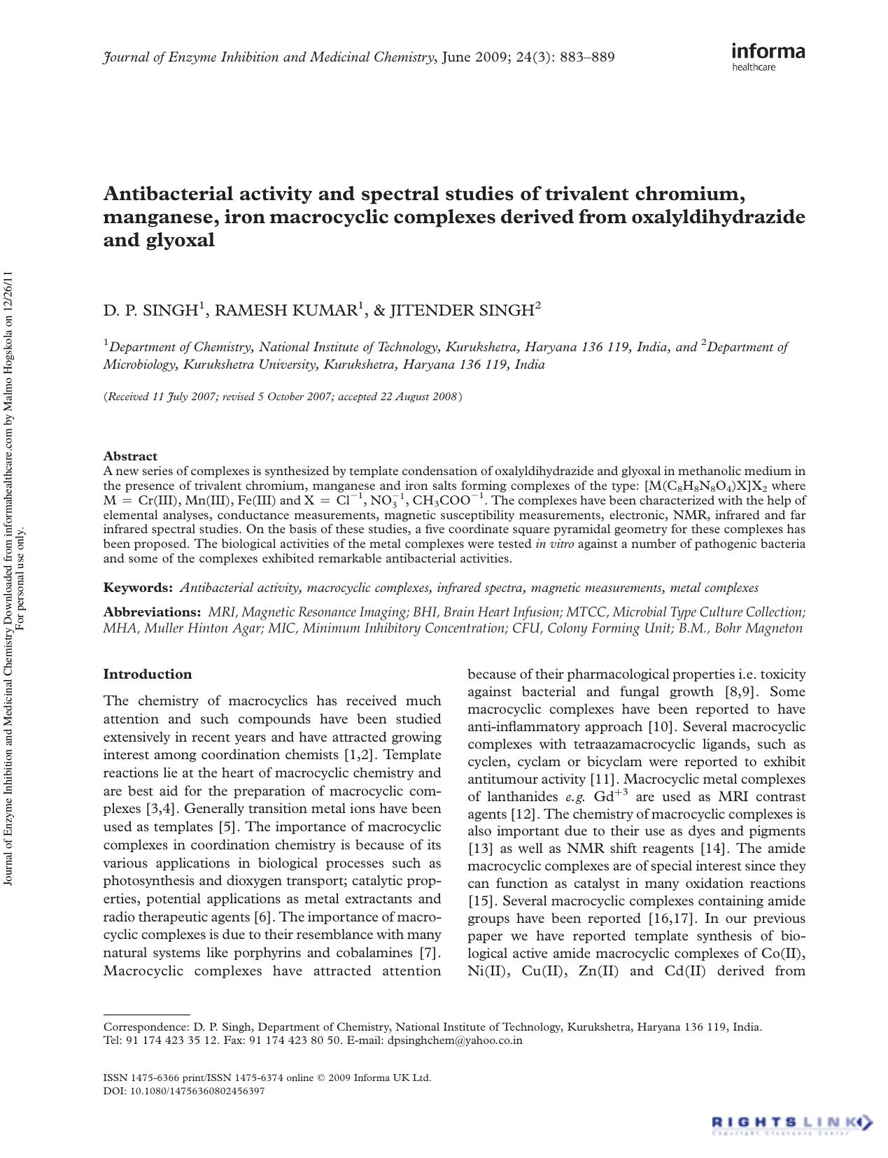 Antibacterial activity and spectral studies of trivalent chromium, manganese, iron macrocyclic complexes derived from oxalyldihydrazide and glyoxal by D. P. Singh1 Ramesh Kumar1 Jitender Singh2