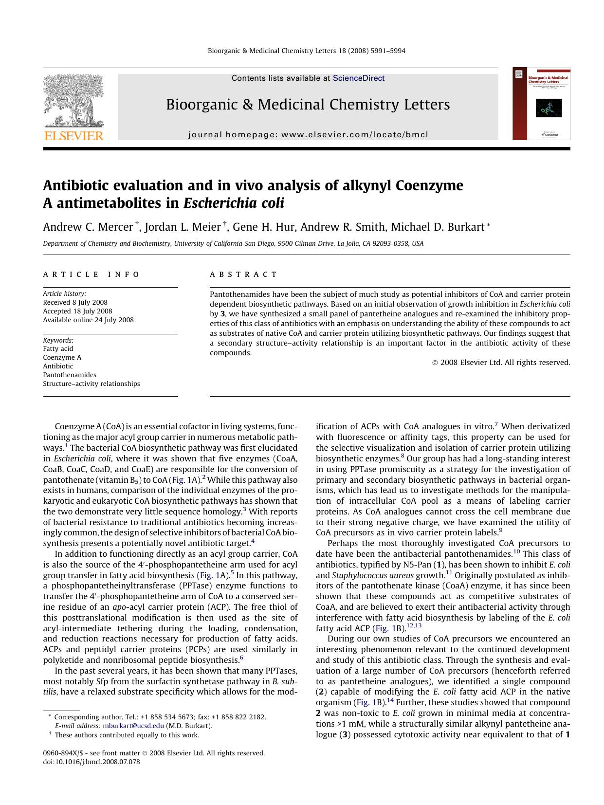 Antibiotic evaluation and in vivo analysis of alkynyl Coenzyme A antimetabolites in Escherichia coli by Andrew C. Mercer; Jordan L. Meier; Gene H. Hur; Andrew R. Smith; Michael D. Burkart