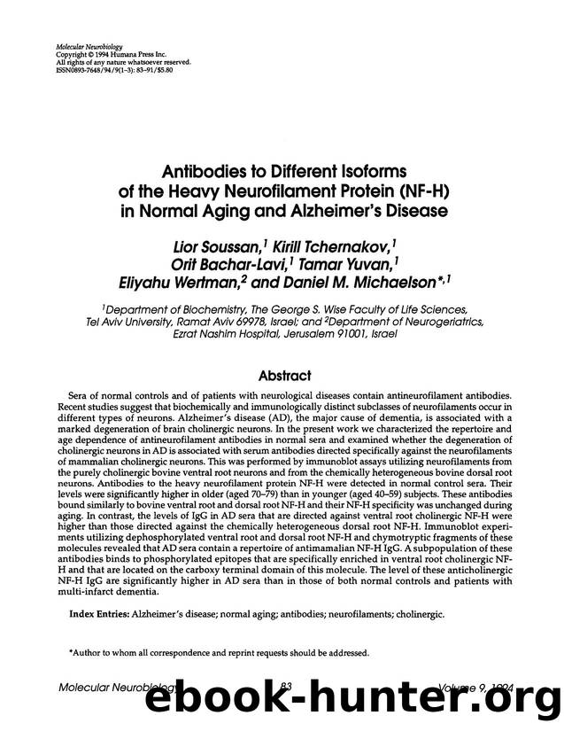 Antibodies to different isoforms of the heavy neurofilament protein (NF-H) in normal aging and Alzheimer's disease by Unknown