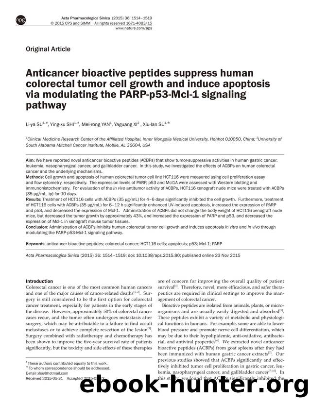 Anticancer bioactive peptides suppress human colorectal tumor cell growth and induce apoptosis via modulating the PARP-p53-Mcl-1 signaling pathway by Li-ya Su & Ying-xu Shi & Mei-rong Yan & Yaguang Xi & Xiu-lan Su