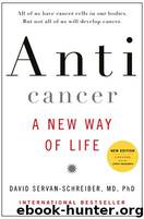 Anticancer, A New Way of Life by David Servan-Schreiber