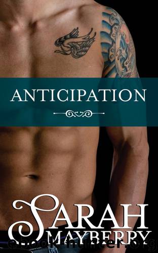 Anticipation by Sarah Mayberry