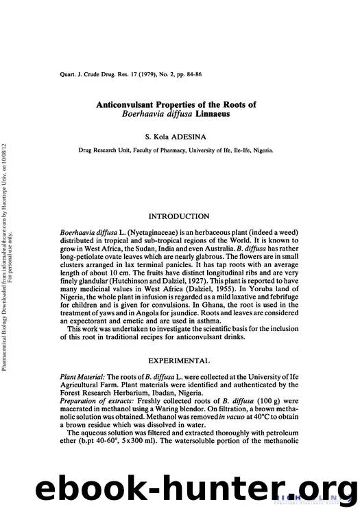 Anticonvulsant Properties of the Roots of Boerhaavia diffusa Linnaeus by S. Kola Adesina