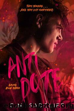 Antidote (Dazed Series Book 3) by C.M. Radcliff