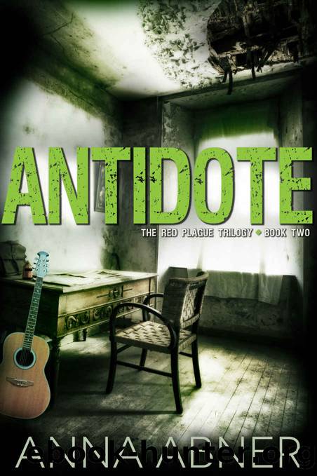 Antidote (Red Plague #2) (Red Plague Trilogy) by Anna Abner