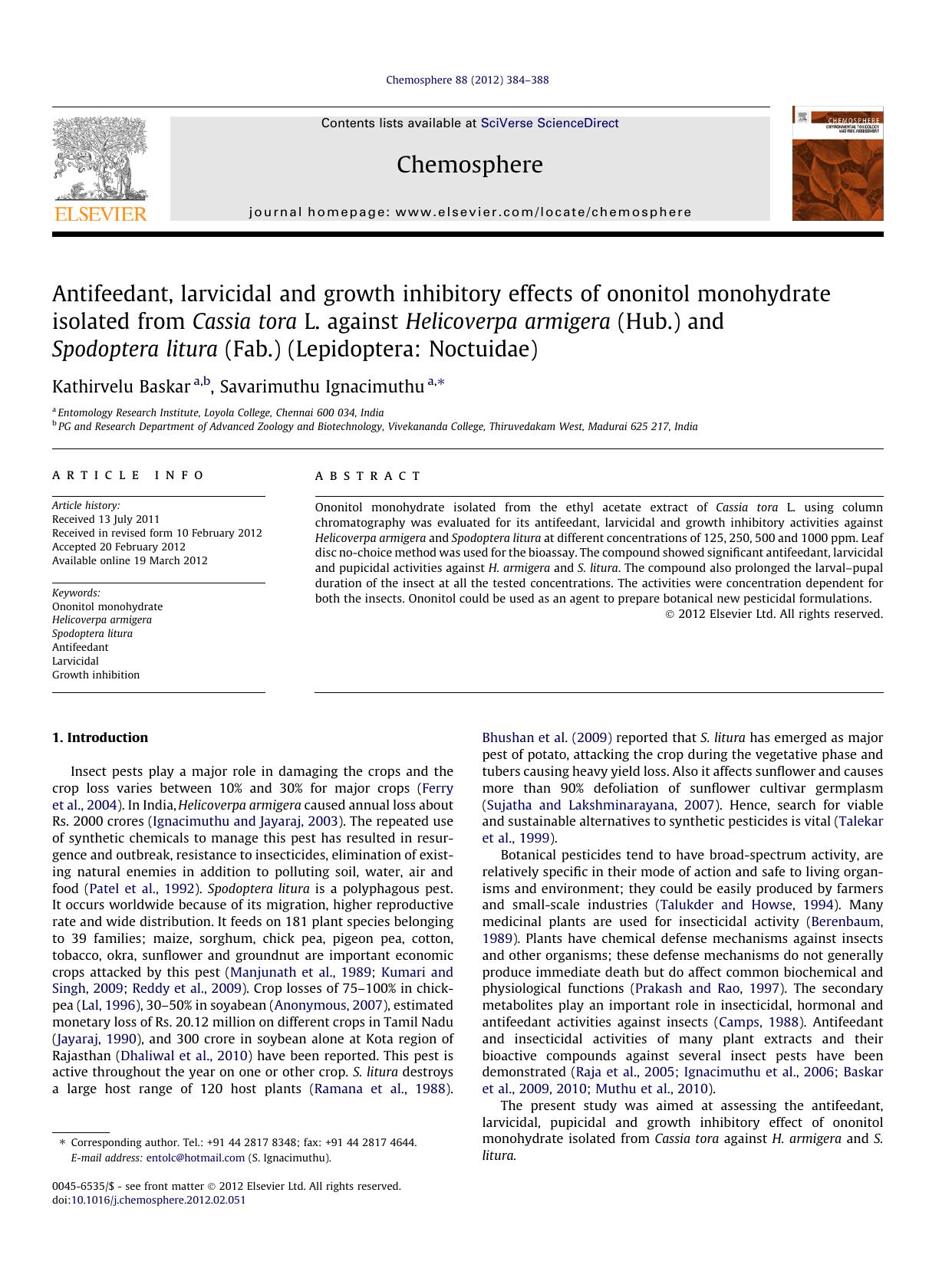 Antifeedant, larvicidal and growth inhibitory effects of ononitol monohydrate isolated from Cassia tora L. against Helicoverpa armigera (Hub.) and Spodoptera litura (Fab.) (Lepidoptera: Noctuidae) by Kathirvelu Baskar & Savarimuthu Ignacimuthu