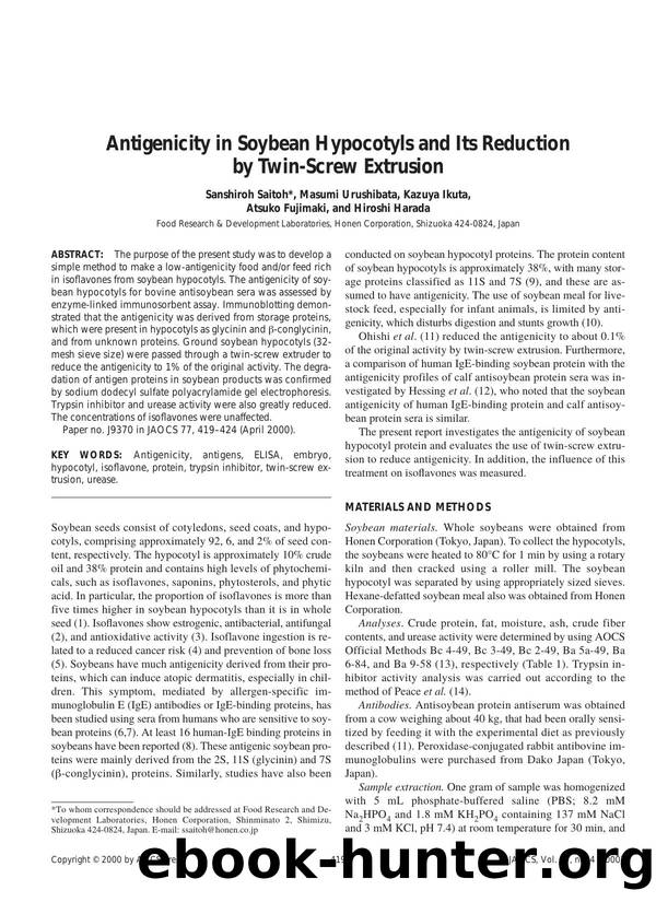 Antigenicity in soybean hypocotyls and its reduction by twin-screw extrusion by Unknown