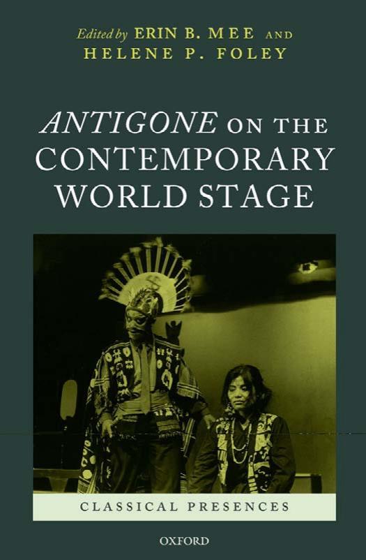 Antigone on the Contemporary World Stage by Erin B. Mee;Helene P. Foley;