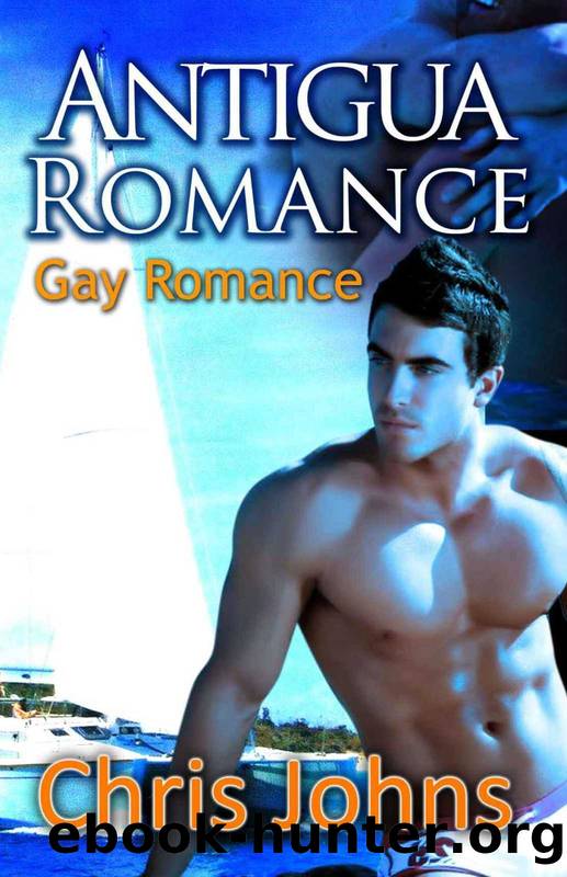 Antigua Romance - Gay Romance by Chris Johns