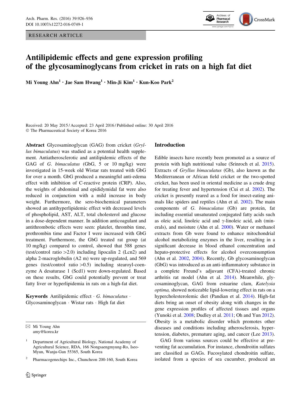 Antilipidemic effects and gene expression profiling of the glycosaminoglycans from cricket in rats on a high fat diet by Mi Young Ahn & Jae Sam Hwang & Min-Ji Kim & Kun-Koo Park