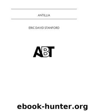Antillia by Eric Stanford