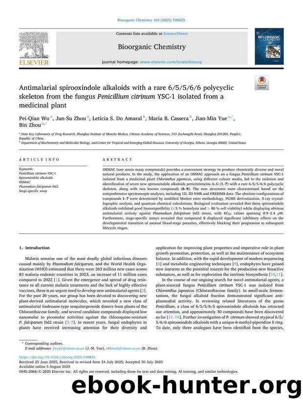 Antimalarial spirooxindole alkaloids with a rare 65566 polycyclic skeleton from the fungus Penicillium citrinum YSC-1 isolated from a medicinal plant by Pei-Qian Wu & Jun-Su Zhou & Leticia S. Do Amaral & Maria B. Cassera & Jian-Min Yue & Bin Zhou