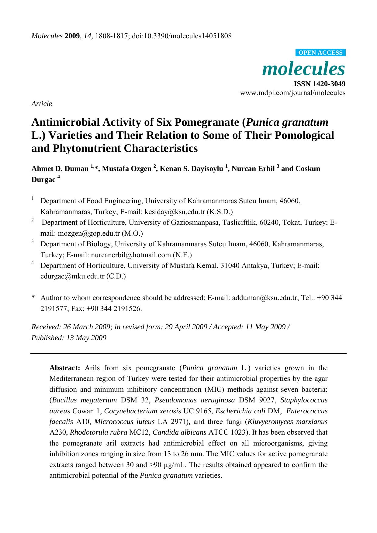 Antimicrobial Activity of Six Pomegranate (Punica granatum L.) Varieties and Their Relation to Some of Their Pomological and Phytonutrient Characteristics by Ahmet D. Duman & Mustafa Ozgen & Kenan S. Dayisoylu & Nurcan Erbil & skun Durgac