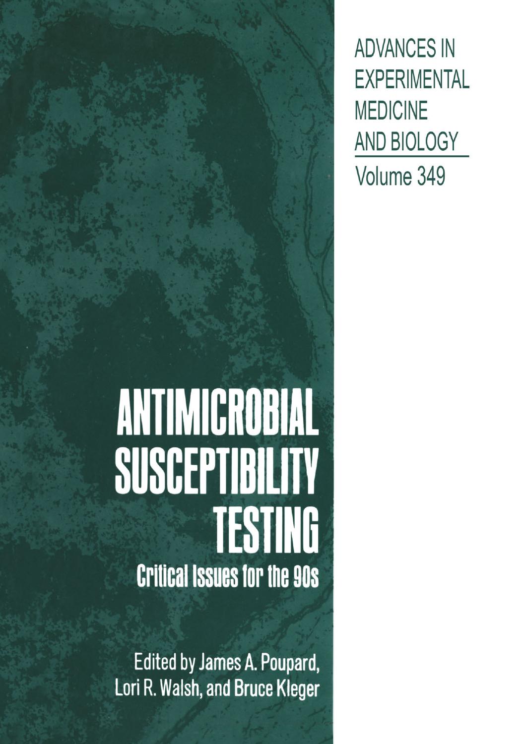 Antimicrobial Susceptibility Testing: Critical Issues for the 90s by unknow