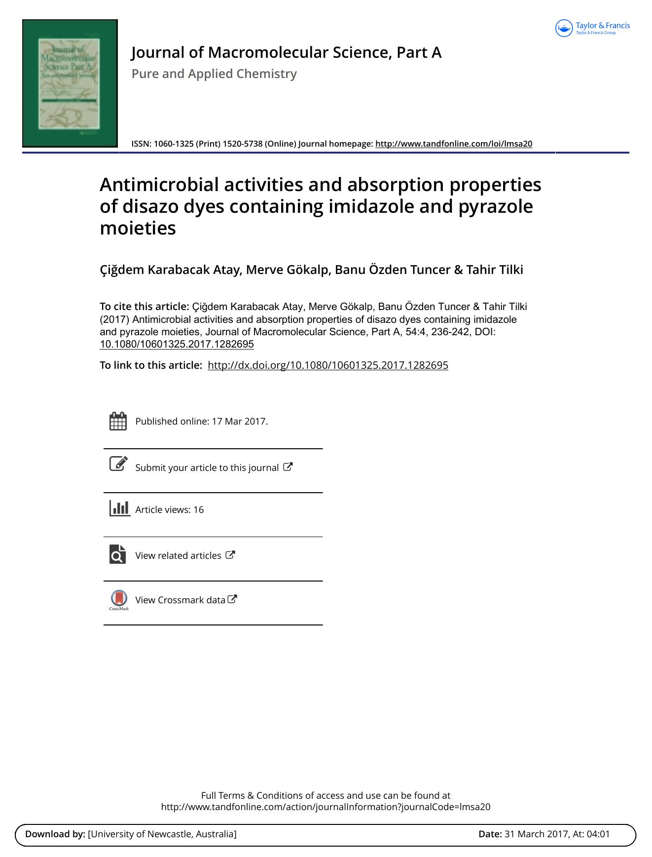 Antimicrobial activities and absorption properties of disazo dyes containing imidazole and pyrazole moieties by Çiğdem Karabacak Atay & Merve Gökalp & Banu Özden Tuncer & Tahir Tilki