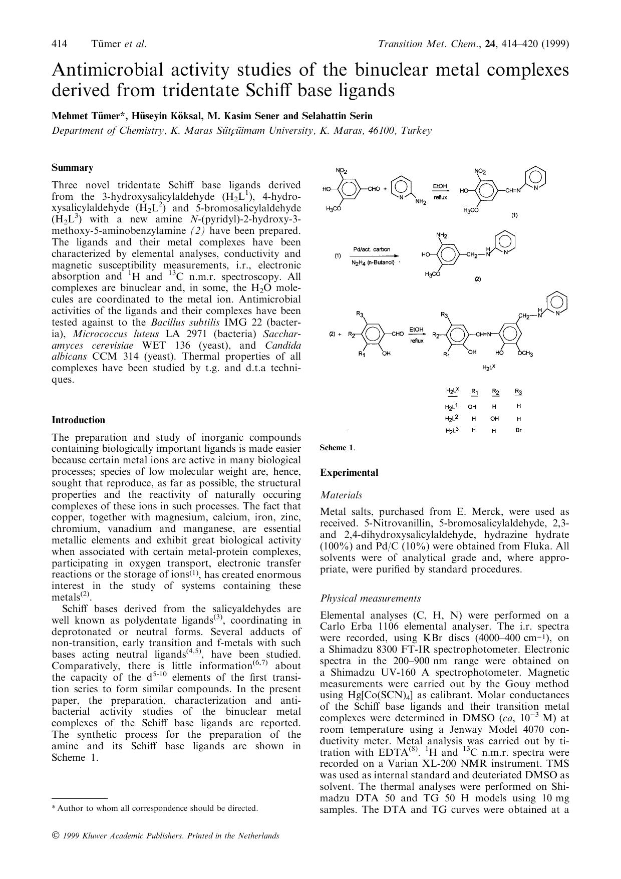 Antimicrobial activity studies of the binuclear metal complexes derived from tridentate Schiff base ligands by Unknown