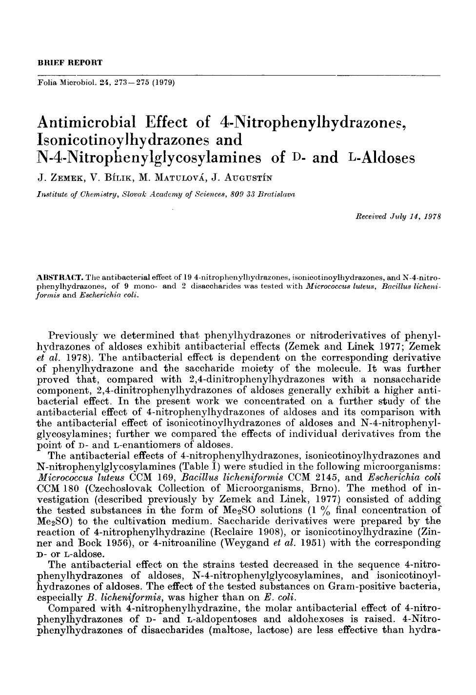 Antimicrobial effect of 4-Nitrophenylhydrazones, isonicotinoylhydrazones and N-4-Nitrophenylglycosylamines of D- and L-aldoses by Unknown
