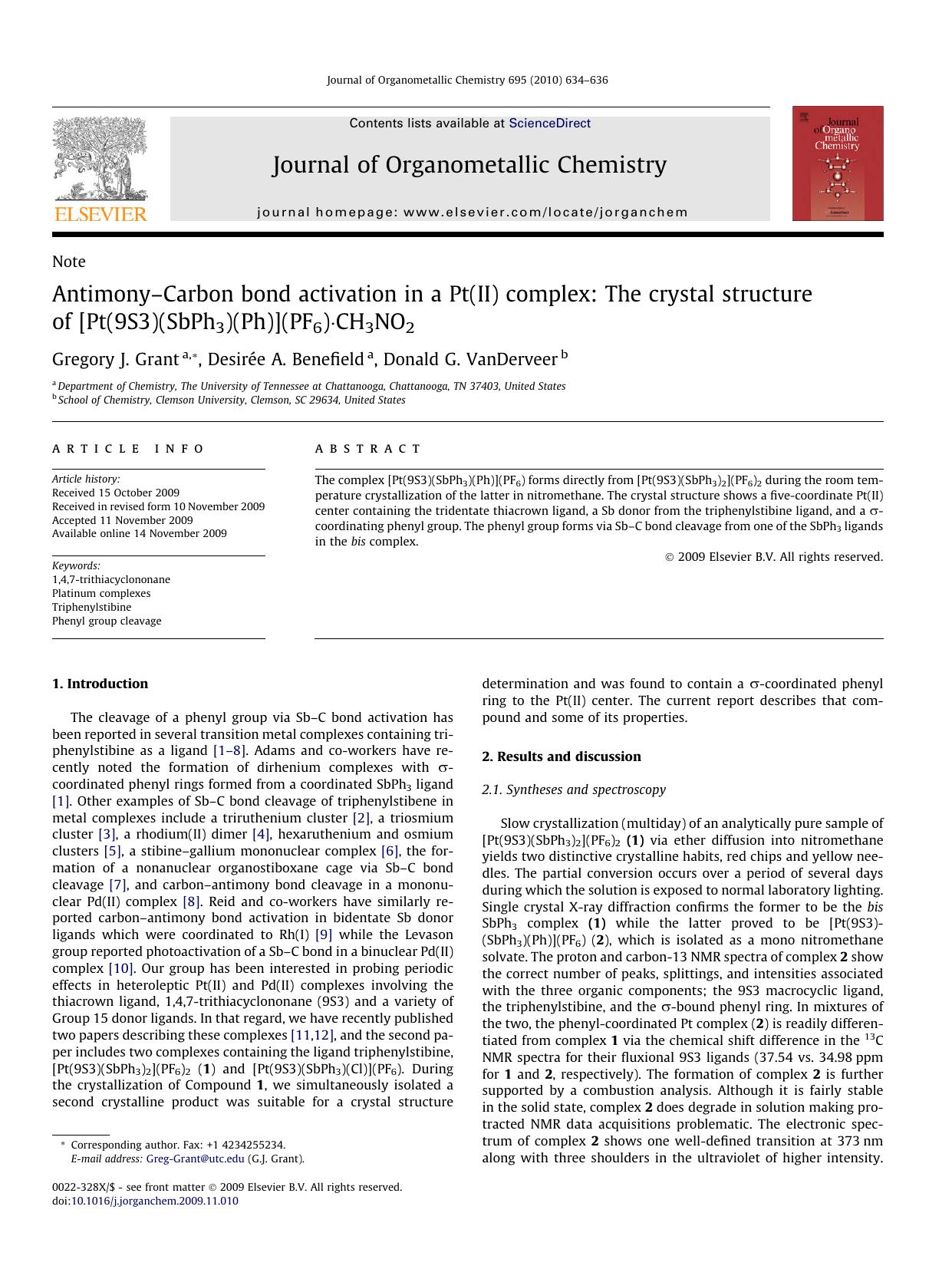 Antimony–Carbon bond activation in a Pt(II) complex: The crystal structure of [Pt(9S3)(SbPh3)(Ph)](PF6)·CH3NO2 by Gregory J. Grant; Desirée A. Benefield; Donald G. VanDerveer