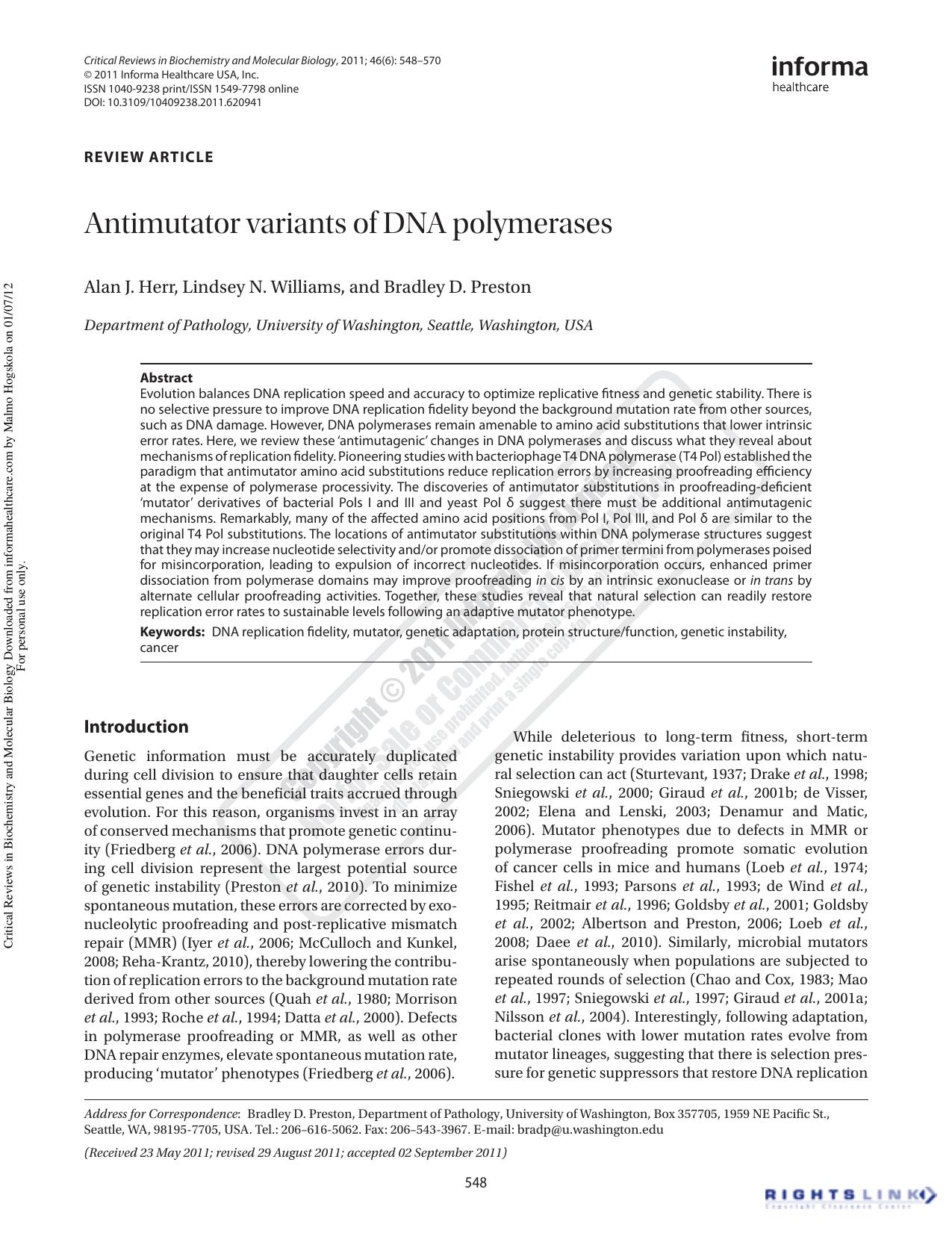 Antimutator variants of DNA polymerases by Alan J. Herr Lindsey N. Williams Bradley D. Prestonbradp@u.washington.edu