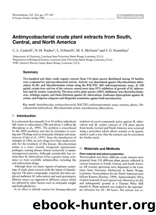 Antimycobacterial crude plant extracts from South, Central, and North America by C.L. Cantrell & N.H. Fischer & L. Urbatsch & M.S. McGuire & S.G. Franzblau