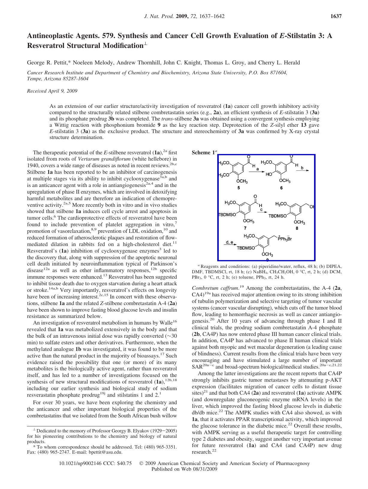Antineoplastic Agents. 579. Synthesis and Cancer Cell Growth Evaluation of <italic>E<italic>-Stilstatin 3: A Resveratrol Structural Modification<xref ref-type="fn" rid="fn1"><sup><sup><xref> by Unknown