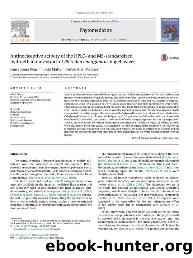 Antinociceptive activity of the HPLC- and MS-standardized hydroethanolic extract of Pterodon emarginatus Vogel leaves by Giuseppina Negri & Rita Mattei & Fúlvio Rieli Mendes