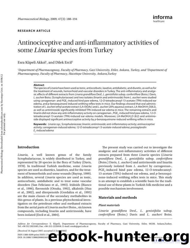 Antinociceptive and anti-inflammatory activities of some Linaria species from Turkey by Esra Küpeli Akkol & Dilek Ercil