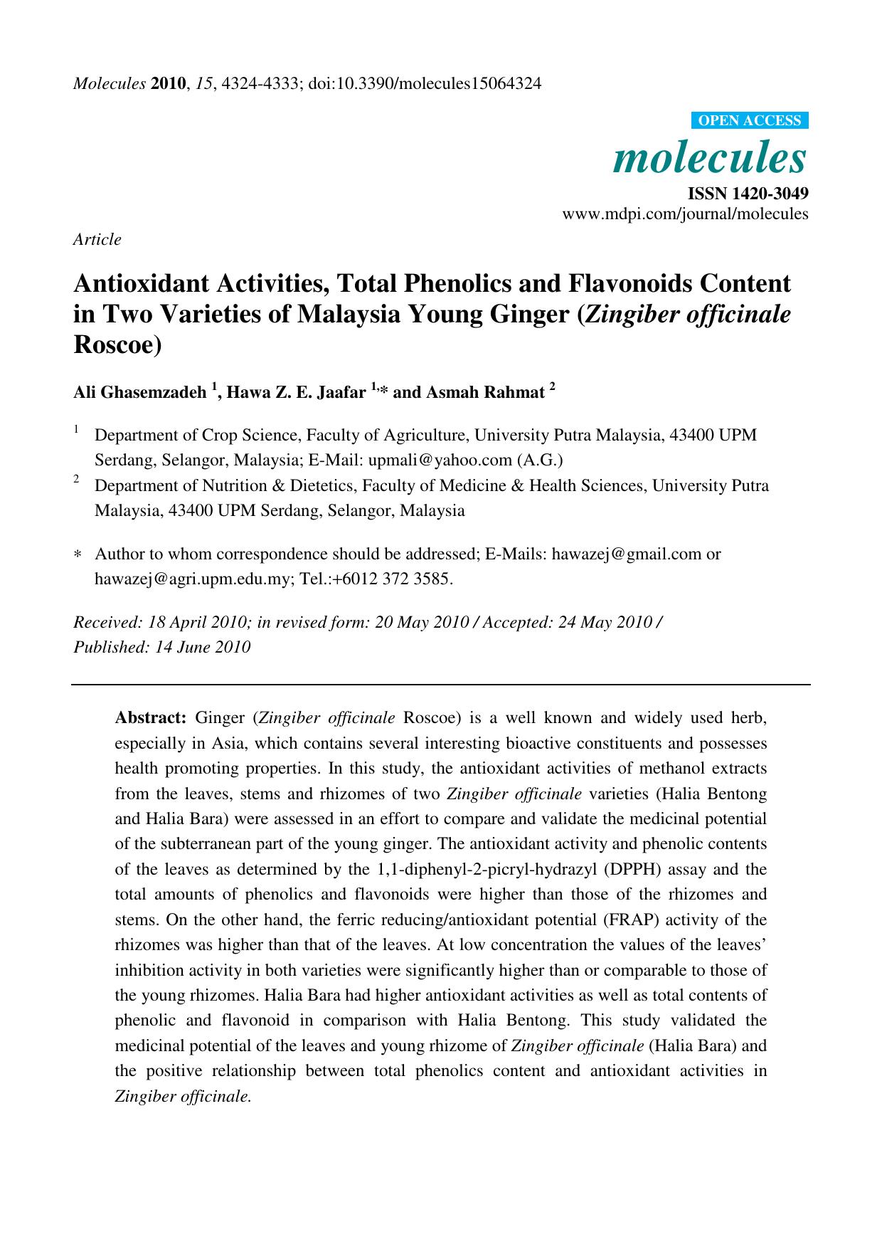 Antioxidant Activities, Total Phenolics and Flavonoids Content in Two Varieties of Malaysia Young Ginger (Zingiber officinale Roscoe) by Ali Ghasemzadeh & Hawa Z. E. Jaafar & Asmah Rahmat