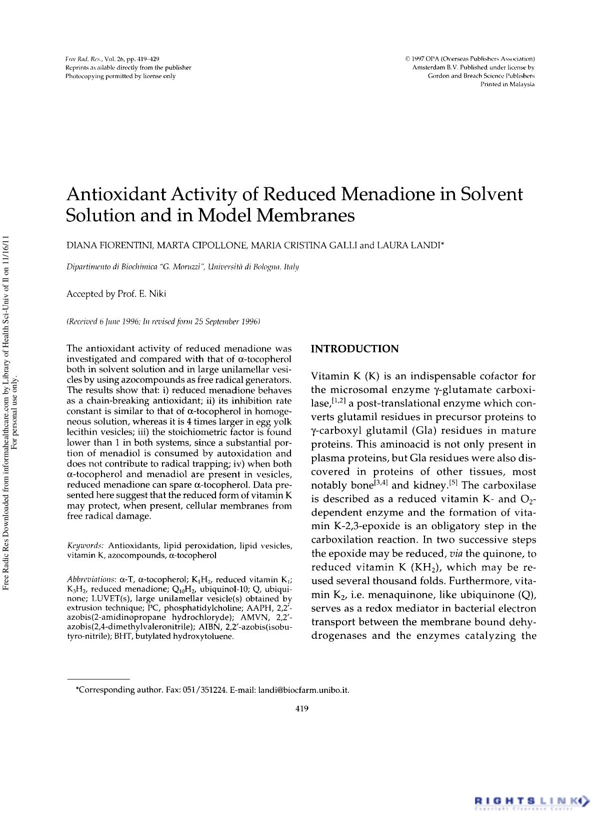 Antioxidant Activity of Reduced Menadione in Solvent Solution and in Model Membranes by Diana Fiorentini1 Marta Cipollone1 Maria Cristina Galli1 & Laura Landi1†