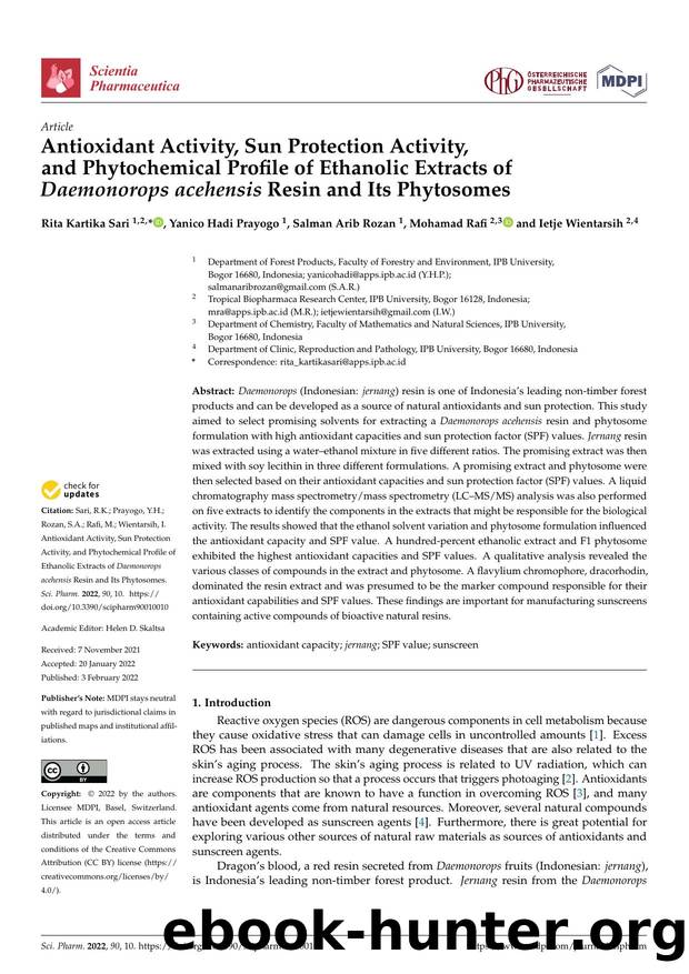 Antioxidant Activity, Sun Protection Activity,and Phytochemical Profile of Ethanolic Extracts ofDaemonorops acehensis Resin and Its Phytosomes by Rita Kartika Sari Yanico Hadi Prayogo Salman Arib Rozan Mohamad Rafi & Ietje Wientarsih
