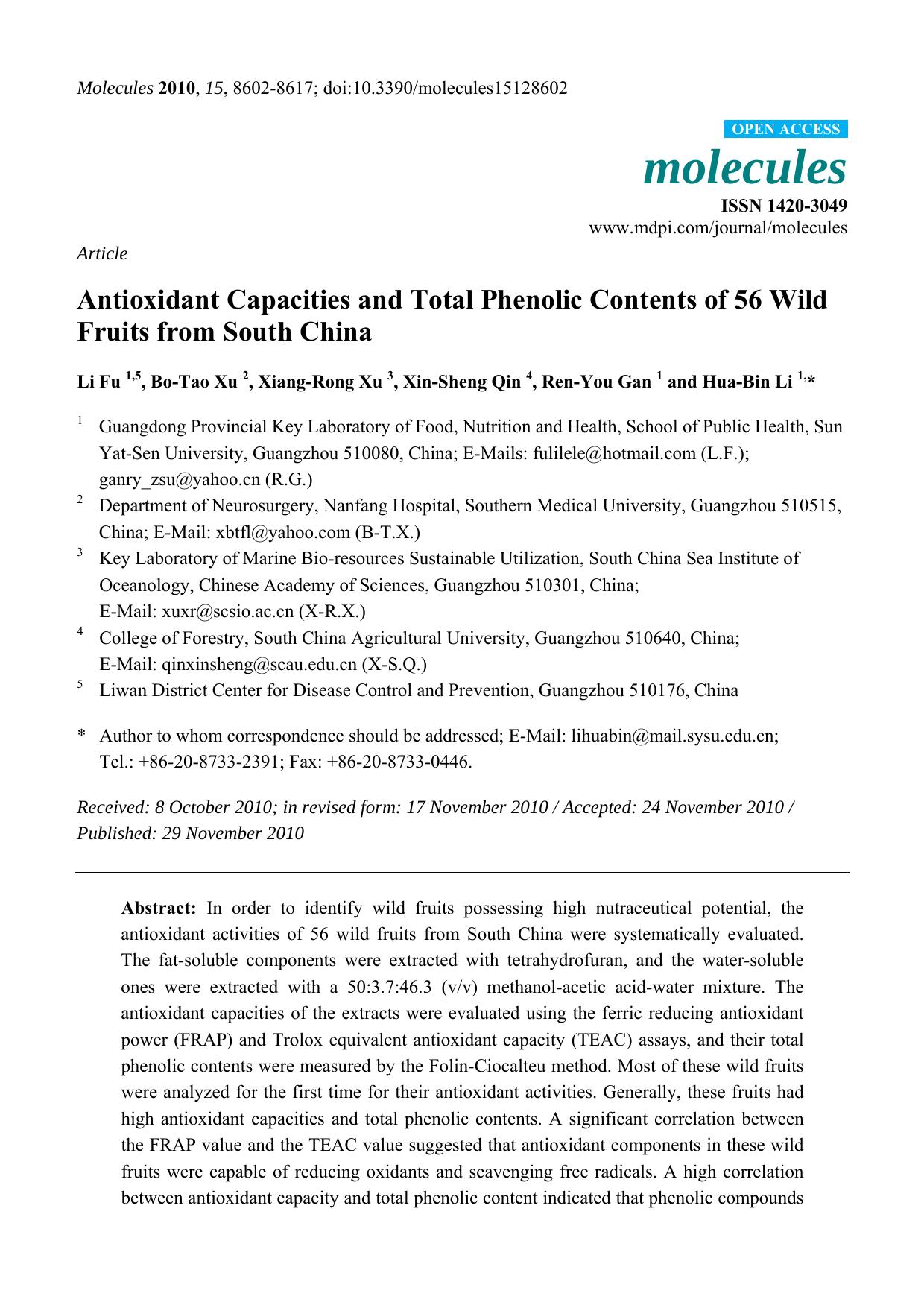 Antioxidant Capacities and Total Phenolic Contents of 56 Wild Fruits from South China by Li Fu 1 & 5 & Bo-Tao Xu 2 & Xiang-Rong Xu 3 & Xin-Sheng Qin 4 & Ren-You Gan 1 and Hua-Bin Li 1 & *