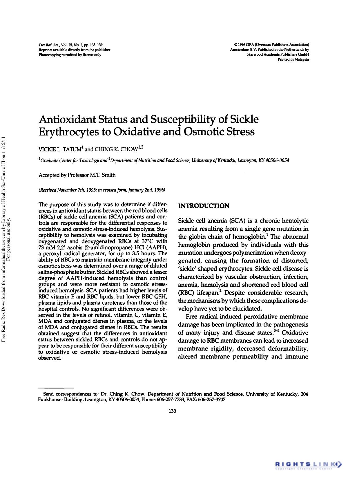 Antioxidant Status and Susceptibility of Sickle Erythrocytes to Oxidative and Osmotic Stress by Vickie L. Tatum1 & Ching K. Chow1 2†