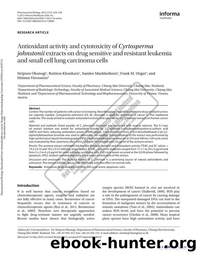 Antioxidant activity and cytotoxicity of Cyrtosperma johnstonii extracts on drug sensitive and resistant leukemia and small cell lung carcinoma cells by Siriporn Okonogi Ruttiros Khonkarn Samlee Mankhetkorn Frank M Unger & Helmut Viernstein
